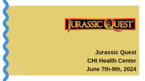 Jurassic Quest @ CHI Health Center 2024