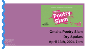 Omaha Poetry Slam @ Dry Spokes 2024