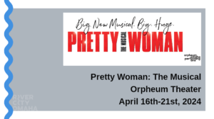 Pretty Woman: The Musical @ Orpheum Theater 2024