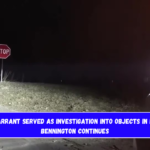 Search warrant served as investigation into objects in road near Bennington continues