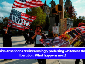 Asian Americans are increasingly preferring whiteness than liberation. What happens next?