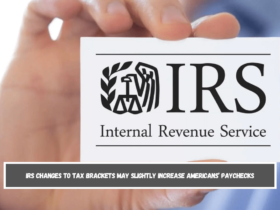 IRS changes to Tax Brackets may slightly increase Americans’ paychecks