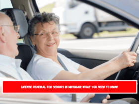 License Renewal for Seniors in Michigan What You Need to Know