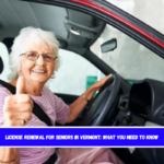 License Renewal for Seniors in Vermont What You Need to Know