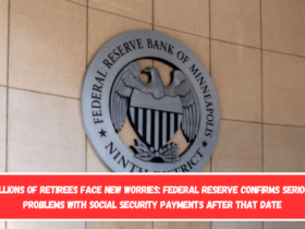 Millions of retirees face new worries Federal Reserve confirms serious problems with Social Security payments after that date