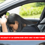 The Legality of Car Sleeping in New Jersey What You Need to Know